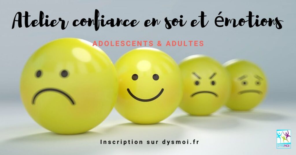 Atelier confiance en soi et régulation émotionnelle dysmoi