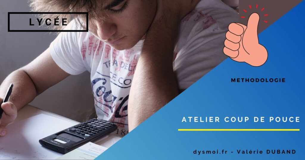 atelier dysmoi coup de pouce lycée