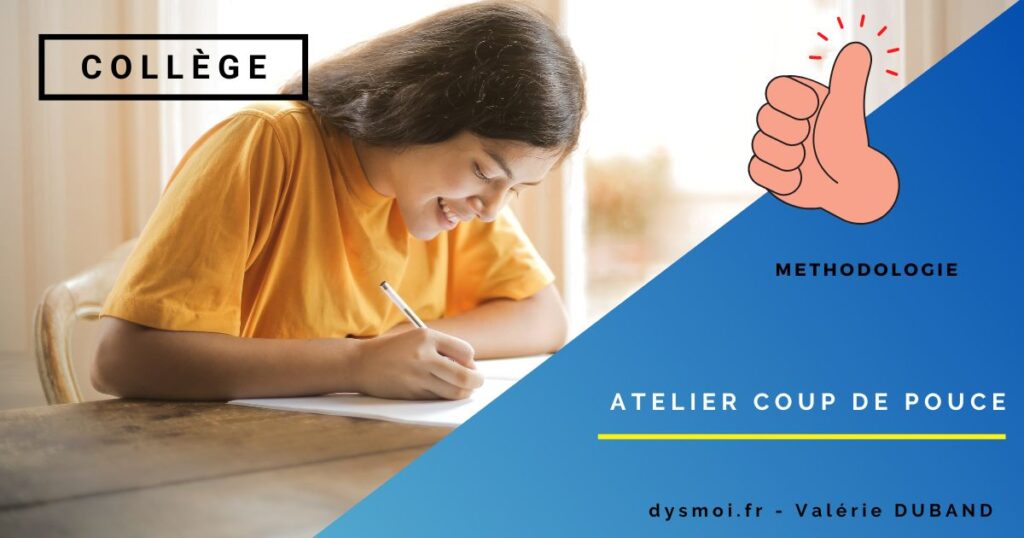 Atelier dysmoi coup de pouce collège